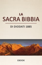 La Sacra Bibbia Di Diodati 1885