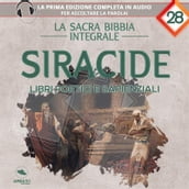 La Sacra Bibbia integrale. Libro del siracide