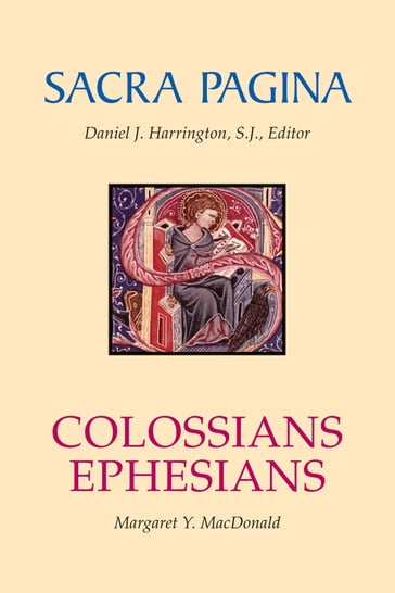 Sacra Pagina: Colossians and Ephesians - Margaret Y. MacDonald