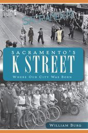Sacramento s K Street