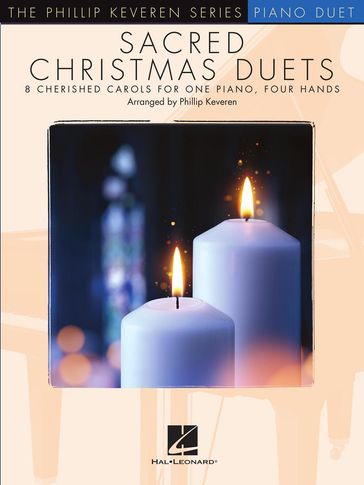 Sacred Christmas Duets - Hal Leonard Corp. - PHILLIP KEVEREN