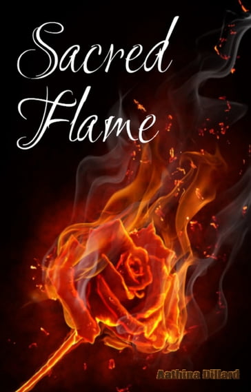 Sacred Flame - Aathina Dillard