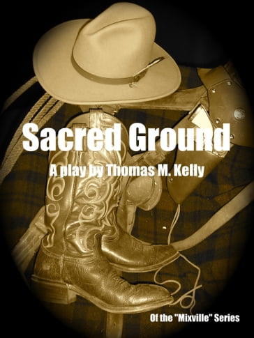 Sacred Ground - Thomas M. Kelly