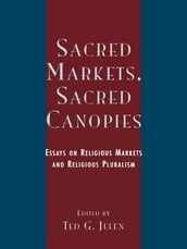 Sacred Markets, Sacred Canopies