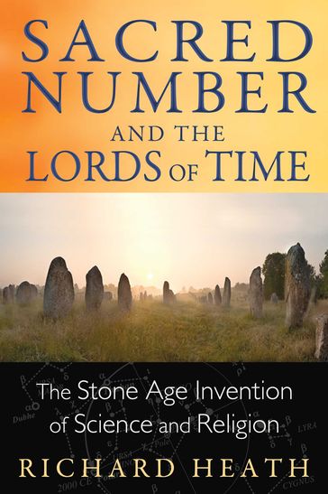 Sacred Number and the Lords of Time - Richard Heath