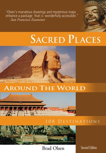 Sacred Places Around the World - Brad Olsen