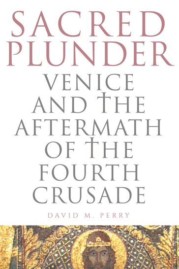 Sacred Plunder - David M. Perry