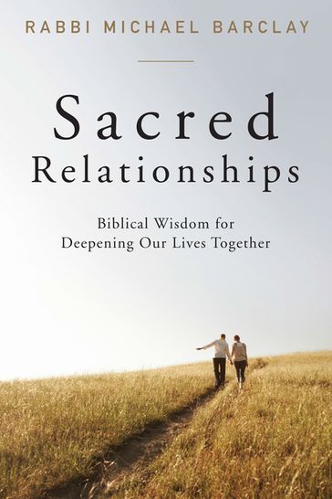 Sacred Relationships - Michael Barclay