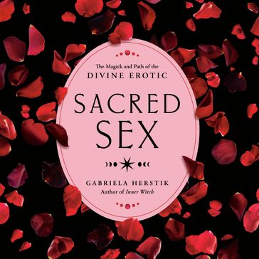 Sacred Sex - Gabriela Herstik