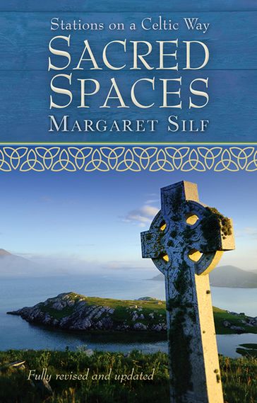 Sacred Spaces - Margaret Silf