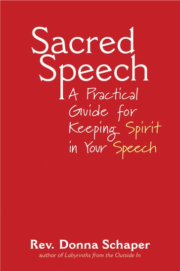 Sacred Speech - Rev. Dr. Donna Schaper