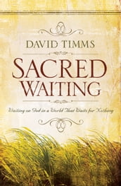 Sacred Waiting