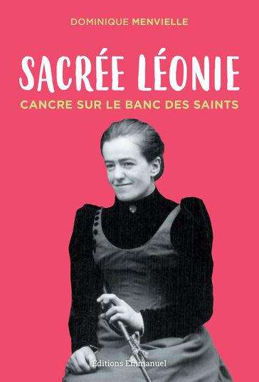 Sacrée Léonie - Dominique Menvielle