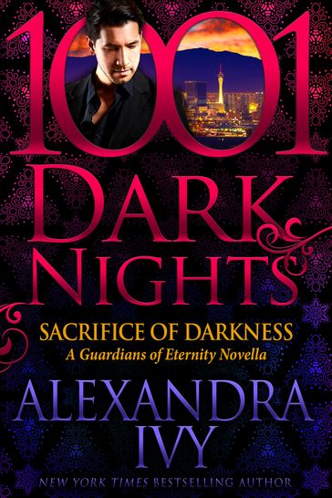 Sacrifice of Darkness: A Guardians of Eternity Novella - Alexandra Ivy