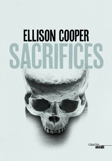 Sacrifices - Ellison Cooper