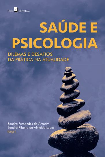 Saúde e psicologia - Sandra Fernandes de Amorim - Sandra Ribeiro de Almeida Lopes
