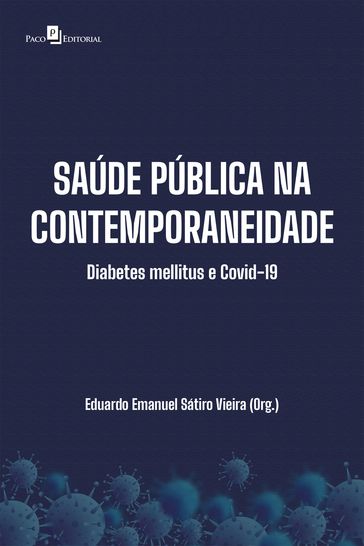 Saúde pública na contemporaneidade - Eduardo Emanuel Sátiro Vieira