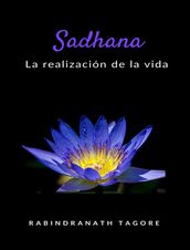 Sadhana - la realización de la vida (traducido)