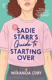 Sadie Starr s Guide to Starting Over