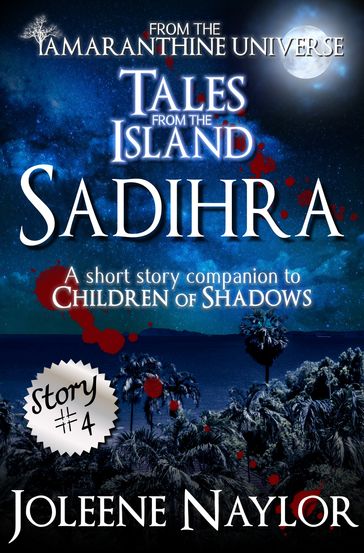 Sadihra (Tales from the Island) - Joleene Naylor