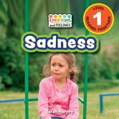 Sadness: Emotions and Feelings (Engaging Readers, Level 1)
