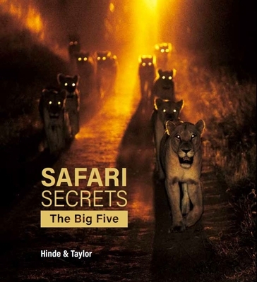 Safari Secrets - Gerald Hinde - William Taylor