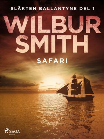 Safari - Wilbur Smith