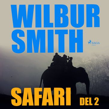 Safari del 2 - Wilbur Smith