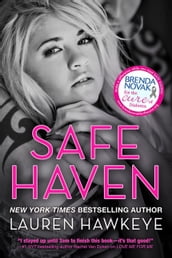 Safe Haven (Special Edition New Adult Romance-- All Proceeds go to Brenda Novak s Online Auction for Diabetes Research)