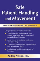 Safe Patient Handling and Movement