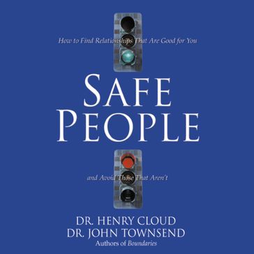 Safe People - Henry Cloud - John Townsend
