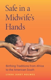 Safe in a Midwife s Hands