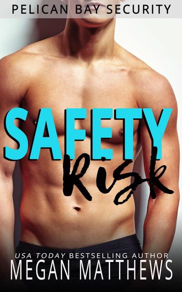Safety Risk - Megan Matthews