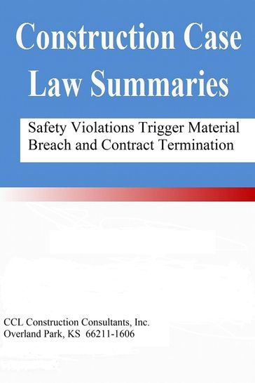 Safety Violations Trigger Material Breach and Contract Termination - Inc. CCL Construction Consultants