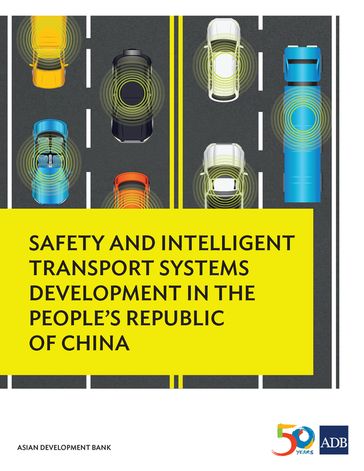 Safety and Intelligent Transport Systems Development in the People's Republic of China - Asian Development Bank