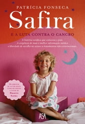 Safira e a luta contra o cancro