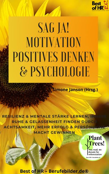 Sag Ja! Motivation Positives Denken & Psychologie - Simone Janson