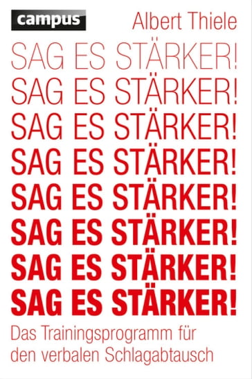 Sag es stärker! - Albert Thiele