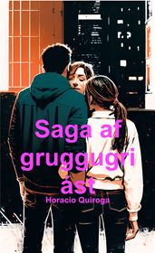 Saga af gruggugri ást (Íslenskt)