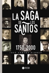 La Saga de los Santos 1750-2000