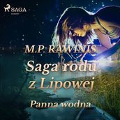 Saga rodu z Lipowej 32: Panna wodna