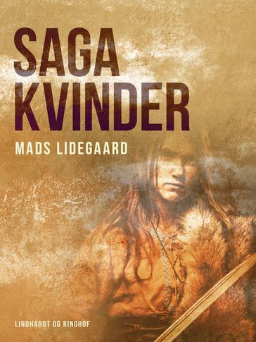 Sagakvinder - Mads Lidegaard