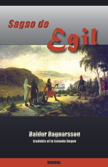 Sagao de Egil (Traduko al Esperanto) - Baldur Ragnarsson