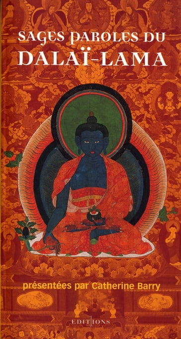 Sages paroles du dalaï-lama - Catherine Barry