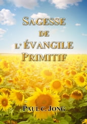 Sagesse De L évangile Primitif