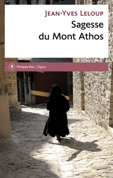 Sagesse du Mont Athos - Jean-Yves Leloup