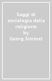 Saggi di sociologia della religione