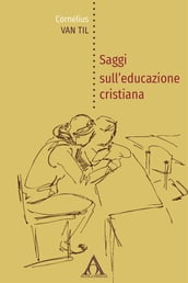 Saggi sull educazione cristiana