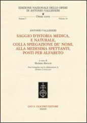 Saggio d istoria medica, e naturale, colla spiegazione de  nomi, alla medesima spettanti, posti per alfabeto