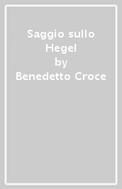 Saggio sullo Hegel